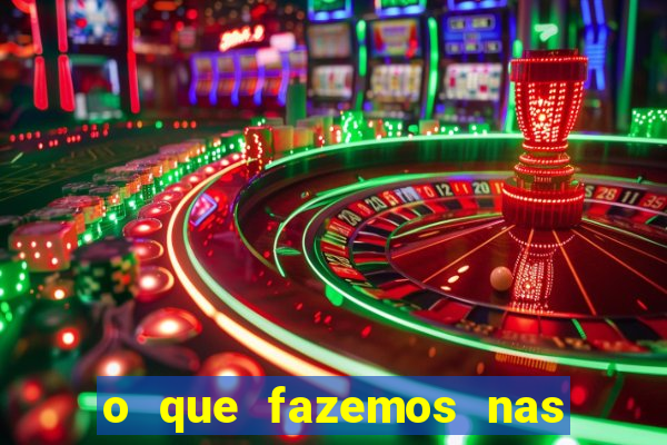 o que fazemos nas sombras redecanais